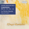 Bach / Samann / Genz / Crabben / Kuijken - Cantatas:16 Bwv34 129 173 & 184 - Super Audio CD