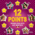 12 Points-grand Prix Hits Auf Deutsch - Vol. 2-12 Points-grand Prix Hits Auf Deutsch - Music CD