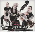Silver Shine - In The Middle Of Nowhere - Music CD