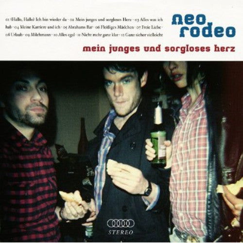 Neo Rodeo - Mein Junges & Sorglose - Music CD
