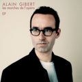 Gibert,alain - Les Marches De L'opera - Music CD