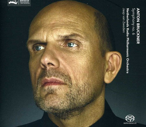 Bruckner / Netherlands Radio Philharmonic Orch - Symphony No 6 - Super Audio CD