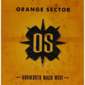 Orange Sector - Vorwaerts Nach Weit - Music CD