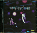 Sammy Turner - Always (23 tracks) Music CD