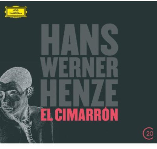 Henze / Pearson / Zoeller / Brouwer / Yamash'ta - 20c: Henze - El Cimarron - Music CD