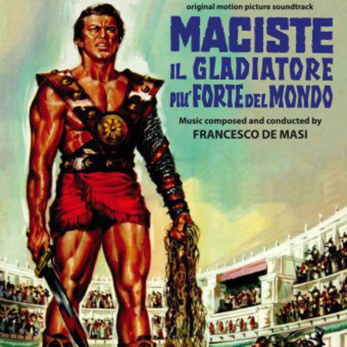 De Masi,francesco - Maciste Il Gladiatore Piu' Forte Del Mondo - Music CD