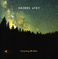 Kairos 4tet - Everything We Hold - Music CD