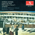 Antheil / Kolman / Slovak State Philharmonic Orch - Capital Of The World / Sym #5 / Archipelago - Music CD