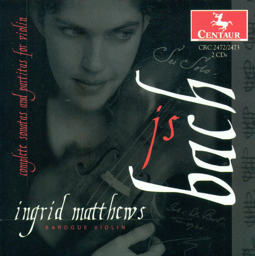 Matthews,ingrid - Bach: Sonatas And Partitas For Violin [complete] - Music CD