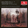 Brahms / Dvorak / Chinn / Brings - Waltzes Op 39 / Hungarian Dances / Slavonic Dances - Music CD