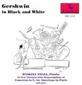 Gershwin / Small,haskell - In Black & White - Music CD
