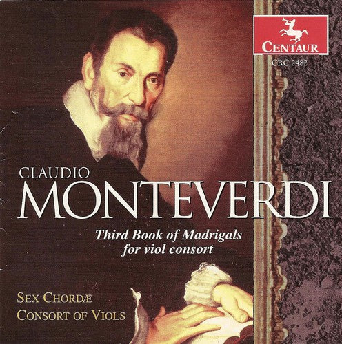 Monteverdi / Dornenburg / Sex Chordae Consort Viol - 3rd Book Of Madrigals For Viol Consort - Music CD