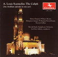 Scarmolin / Harpner / Brown / Jungen / Stuben - Caliph: Arabic Episode In One Act - Music CD