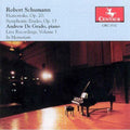 Schumann / De Grado - Live Recordings 1 (in Memoriam Of Andrew De Grado) - Music CD