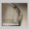 Escalandrum - Vertigo - Music CD