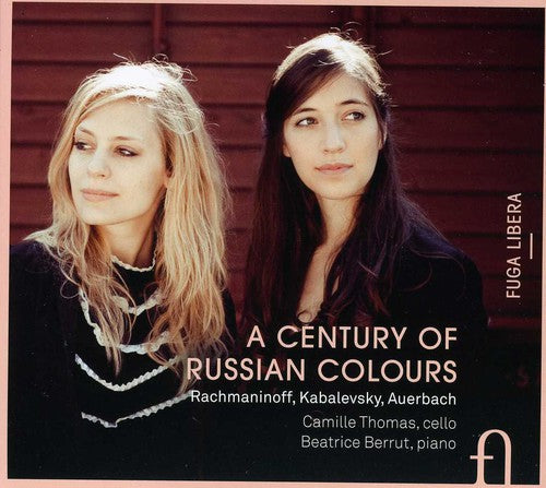 Rachmaninoff / Kabalevsky / Auerbach - Century Of Russian Colours - Music CD