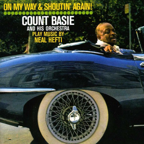 Basie,count - On My Way & Shoutin Again / Not Now I'll Tell You - Music CD