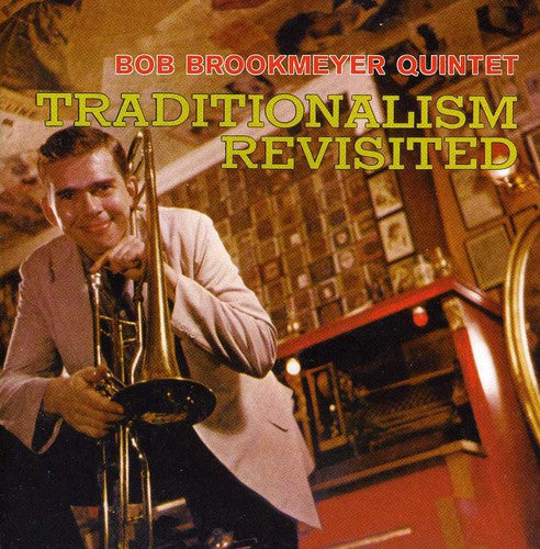 Brookmeyer,bob - Traditionalism Revisited - Music CD