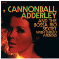 Adderley,cannonball - And The Bossa Rio Sextet With Sergio Mendes - Vinyl Record