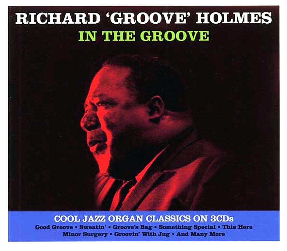 Richard Groove Holmes - In The Groove: Cool Jazz Organ Classics On 3 CDs (30 tracks) (3xCD) (deluxe 3-fold digipak) Music CD