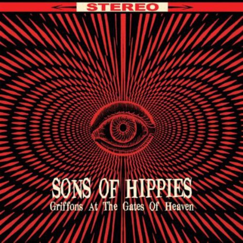 Sons Of Hippies - Griffons At The Gates Of Heaven - Vinyl Record