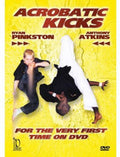Acrobatic Kicks With Anthony Atkins & Ryan - Acrobatic Kicks With Anthony Atkins & Ryan - DVD