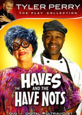 Tyler Perry: Having & The Have Notes - Tyler Perry: Having & The Have Notes - DVD