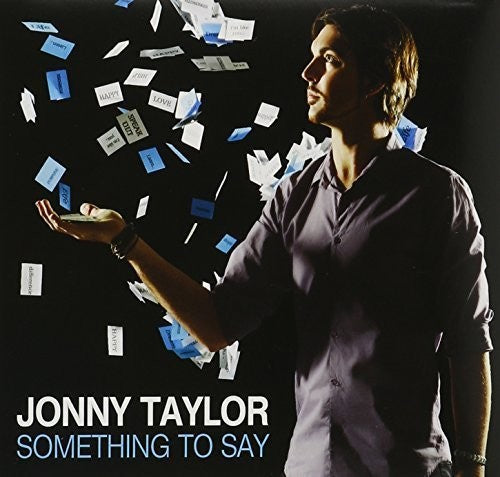 Taylor,jonny - Something To Say - Music CD