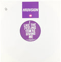 Hrdvsion - Like The Feeling You're Giving Me - Vinyl Record