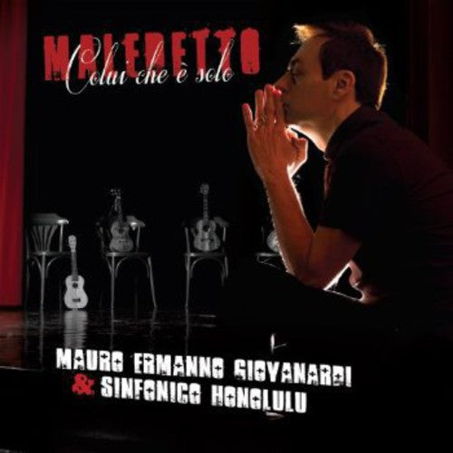 Giovanardi & Sinfonico Honolulu - Maledetto Colui Che E' Solo - Music CD