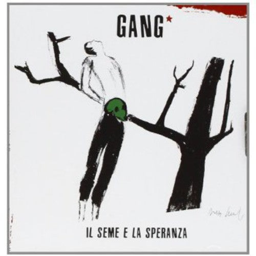 Gang - Il Seme E La Speranza - Music CD