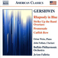 Gershwin / Weiss / Fullam / Buffalo Pco / Falletta - Rhapsody In Blue Strike Up The Band Overture - Music CD