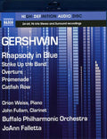 Gershwin / Weiss / Fullam / Buffalo Pco / Falletta - Rhapsody In Blue Strike Up The Band Overture - Blu-ray Audio