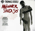 Godoj,thomas - M?nner Sind So - Music CD