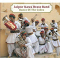 Jaipur Kawa Brass Band - Dance Of The Cobra - Music CD