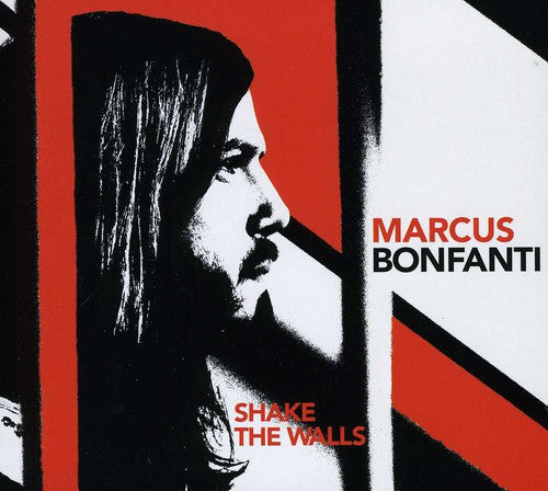Bonfanti,marcus - Shake The Walls - Music CD