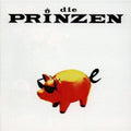 Prinzen - Schweine - Music CD