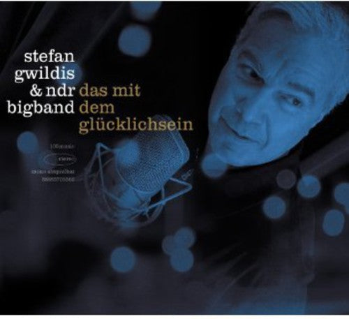 Gwildis,stefan & Nder Big Band - Das Mit Dem Gluecklich - Music CD