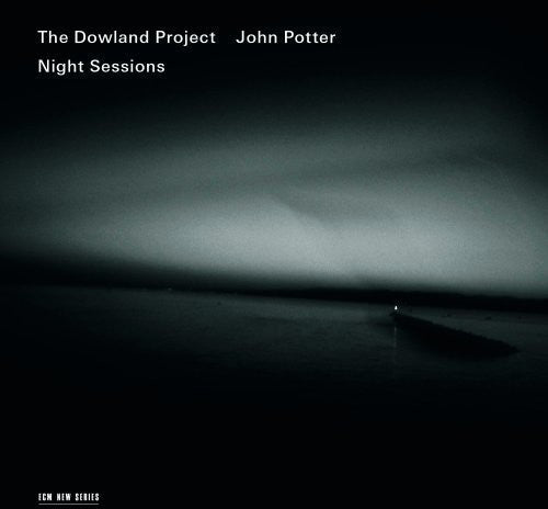 Dowland Project / Potter,john - Night Sessions - Music CD