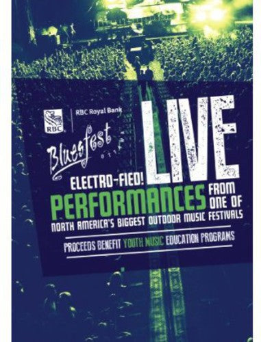 Rbc Ottawa Bluesfest 2012 Electrofied - Rbc Ottawa Bluesfest 2012 Electrofied - DVD