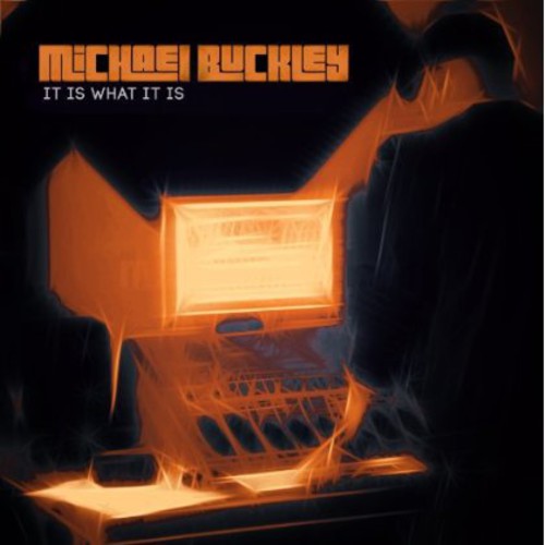 Buckley,michael - It Is What It Is - Music CD