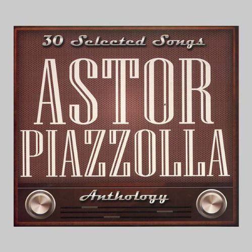 Piazzolla,astor - Astor Piazzolla-30 Selected Songs - Music CD
