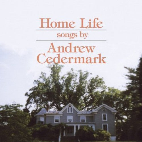 Cedermark,andrew - Home Life - Vinyl Record