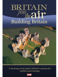 Britain From The Air: Building Britain - Britain From The Air: Building Britain - DVD