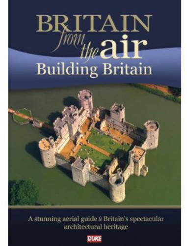 Britain From The Air: Building Britain - Britain From The Air: Building Britain - DVD