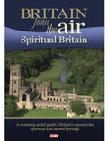 Britain From The Air: Spiritual Britain - Britain From The Air: Spiritual Britain - DVD