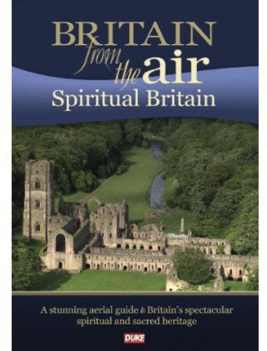 Britain From The Air: Spiritual Britain - Britain From The Air: Spiritual Britain - DVD