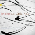 Shner,idit - Merle Noir - Music CD