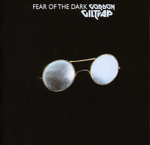 Giltrap,gordon - Fear Of The Dark - Music CD