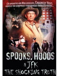 Spooks Hoods & Jfk: The Shocking Truth - Spooks Hoods & Jfk: The Shocking Truth - DVD